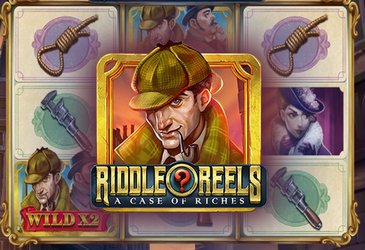 Riddle Reels: A Case of Riches